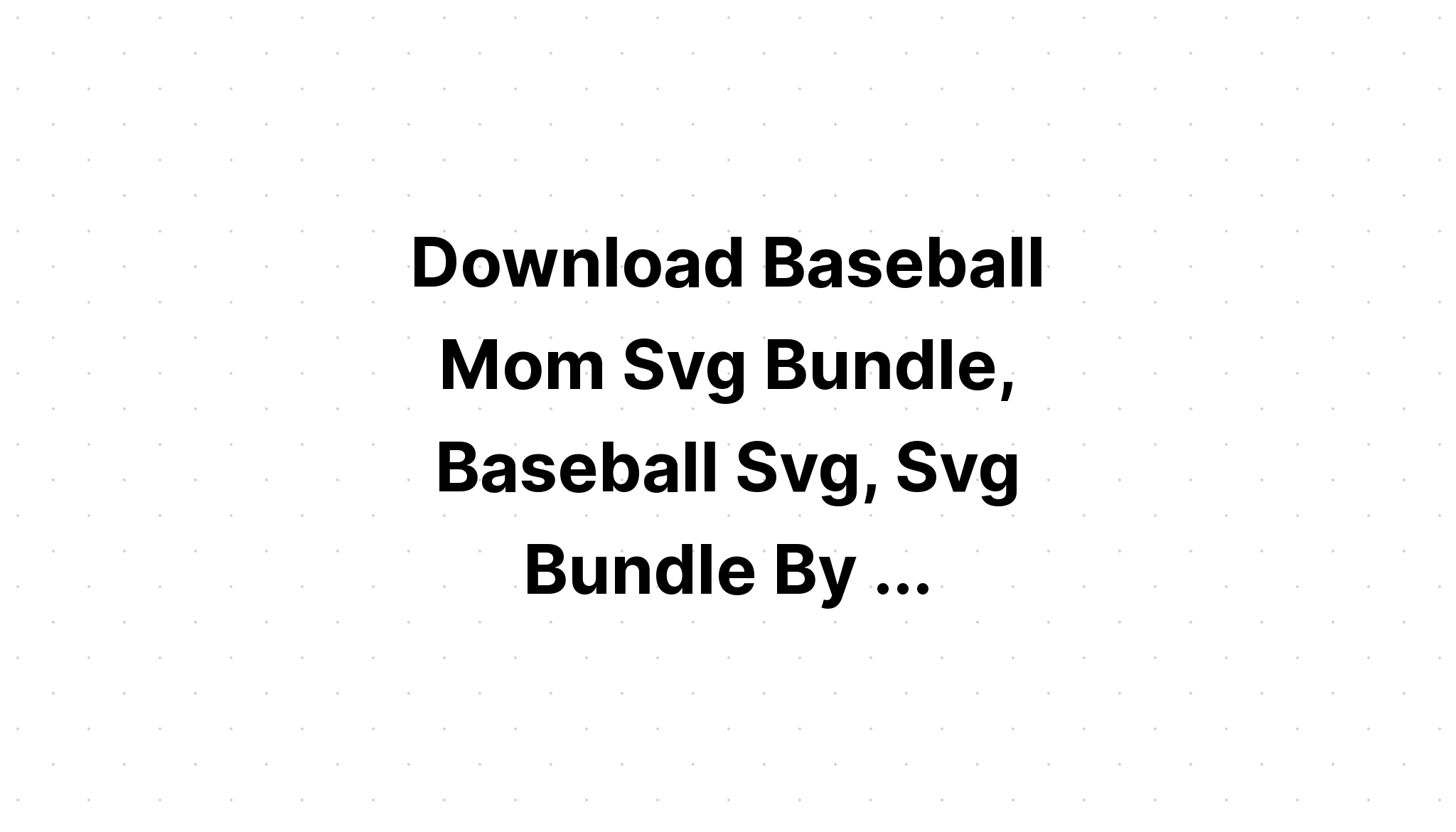 Download Mom Svg Bundle - Layered SVG Cut File